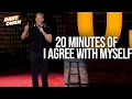 20 Minutes of I Agree With Myself Gary Owen
