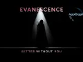 Evanescence - Better Without You (Dolby Atmos Version) HD