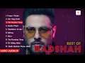 Best Of Badshah | Proper Patola | Genda Phool | Mercy | Buzz | Kar Gayi Chull | Party Songs