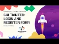 Tkinter GUI Login and Register Form Python Pygame Coding Hacks by Swayamm Practical App