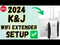 K J New 2024 WiFi Extender Setup Setup Signal Booster Setup WiFi Repeater