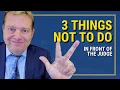 3 Big Mistakes to Avoid When You Have to Go In Front of a Judge Washington State Attorney