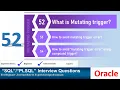 Oracle PL SQL interview question What is Mutating Trigger