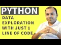 Explore Entire Dataset in Python with just One Line of Code
