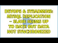 DevOps SysAdmins MySQL replication - slave seems up to date but data not synchronized