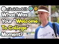What Was Your Welcome To College Moment