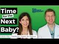 New Data About the Best Time to Get Pregnant Again Explains Optimal Pregnancy Spacing
