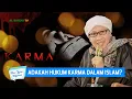 Lagu Adakah Hukum Karma Dalam Islam? | Buya Yahya Menjawab