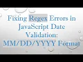 Fixing Regex Errors in JavaScript Date Validation YYYY Format