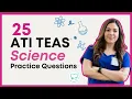 25 TEAS Science Practice Questions TEAS 7