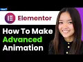 How To Make Advanced Animation In Elementor 2026 Step By Step