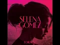 Selena Gomez - Love You Like A Love Song