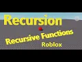 Recursion and Recursive Functions in Roblox Beginners - B058