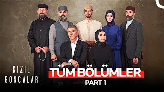 Kızıl Goncalar Tüm Bölümler Part 1