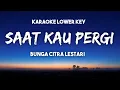 Download Lagu Bunga Citra Lestari - Saat Kau Pergi Karaoke Lower Key Nada Rendah