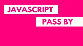 Pass by value pass by reference Javascript
