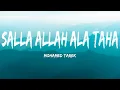 Download Lagu صَلَّ اللَّه على طه | Salla Allah Ala Taha | Lyrics | Mohamed Tarek 2023 | Vocals Only