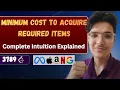 Minimum Cost to Acquire Required Items LeetCode 3789 Weekly Contest 482
