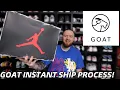 I USED GOAT S INSTANT SHIP OPTION THIS IS HOW IT WORKS