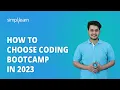 How to Choose Coding Bootcamp in 2026 How to Pick a Coding Bootcamp Simplilearn