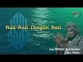 HATI-HATI DENGAN HATI - DERRY SULAIMAN (OFFICIAL LYRIC VIDEO)