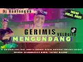 Download Lagu DJ BANTENGAN ‼️ (GERIMIS MENGUNDANG )‼️VIRAL VELOCITY 2025