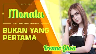 Download MONATA - BUKAN YANG PERTAMA - IRENNE GHEA - LIVE ALUN ALUN SIDOARJO MP3