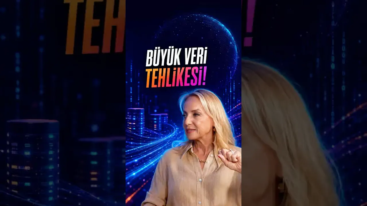 Büyük Veri Tehlikesi!