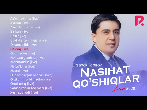 Download MP3 Og'abek Sobirov - Nasihat qo'shiqlar nomli jonli ijro albom dasturi 2020
