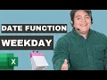 How to use WEEKDAY Function in Excel - Complete Guide