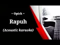 Download Lagu Opick - Rapuh (acoustic karaoke)