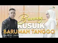 Download Lagu Fadly Rasul - Echa Virginia  BANANG KUSUIK BARUMAHTANGGO (Official Music Video)