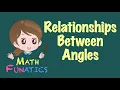 Relationships Between Angles