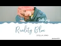Stella Jang (스텔라장) _ Reality Blue Lyrics [Color Coded_Han_Rom_Eng]