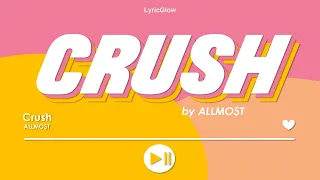 Download Crush (lyrics) - ALLMO$T (clear audio) MP3