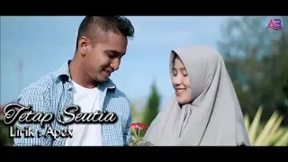 Download Apex Bramasta - Tetap setia | lagu aceh terbaru MP3