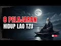 Lagu Berhenti Memaksakan Hidup: 8 Pelajaran Bijak Lao Tzu
