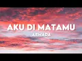 Download Lagu Armada - Aku di Matamu (Lirik Lyrics)