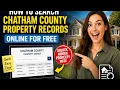 How to search Chatham County property records online for free