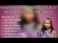Download Lagu MAKHADZI MBOFHOLOWO ALBUM MIX BY THENDO SA 🔥BEST MAKHADZI HITS MIX 2023 🔥MAKHADZI NEW MUSIC 2023