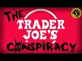 Food Theory The Trader Joe s Conspiracy