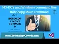 Windows Administration MS-DOS and Windows command line Robocopy Move command