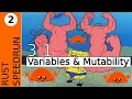 Variables Mutability Rust Book Speedrun 2 118