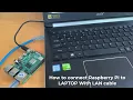 How to connect Raspberry PI to LAPTOP with LAN cable