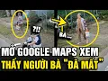 Download Lagu Mở 'GOOGLE MAPS' để xem lại ngôi nhà, cô gái thấy 'NGƯỜI BÀ ĐÃ MẤT' 5 năm trước | Tin Nhanh Official