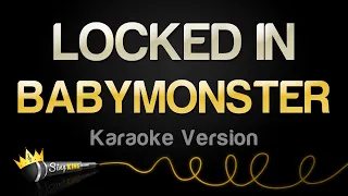 BABYMONSTER - LOCKED IN (Karaoke Version)
