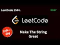 1544 Make The String Great Leetcode C Hindi
