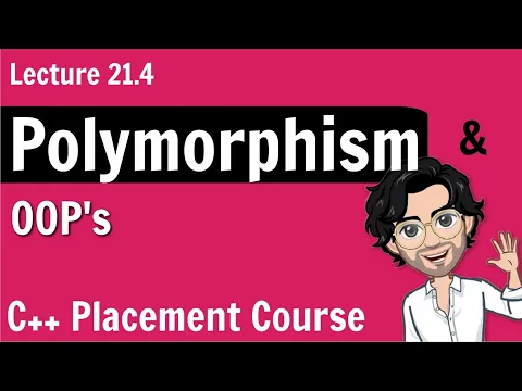 Polymorphism in Object Oriented Programming | C++ Placement Course Lecture 21.4 - YouTube thumbnail