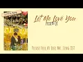 Let Me Love You - Peixin Qi (Please Feel At Ease Mr. Ling OST)