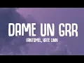 Download Lagu DAME UN GRR (lyrics) - Fantomel, Kate Linn